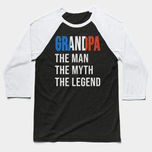 Grand Father French Grandpa The Man The Myth The Legend - Gift for French Dad With Roots From  France Baseball T-Shirt